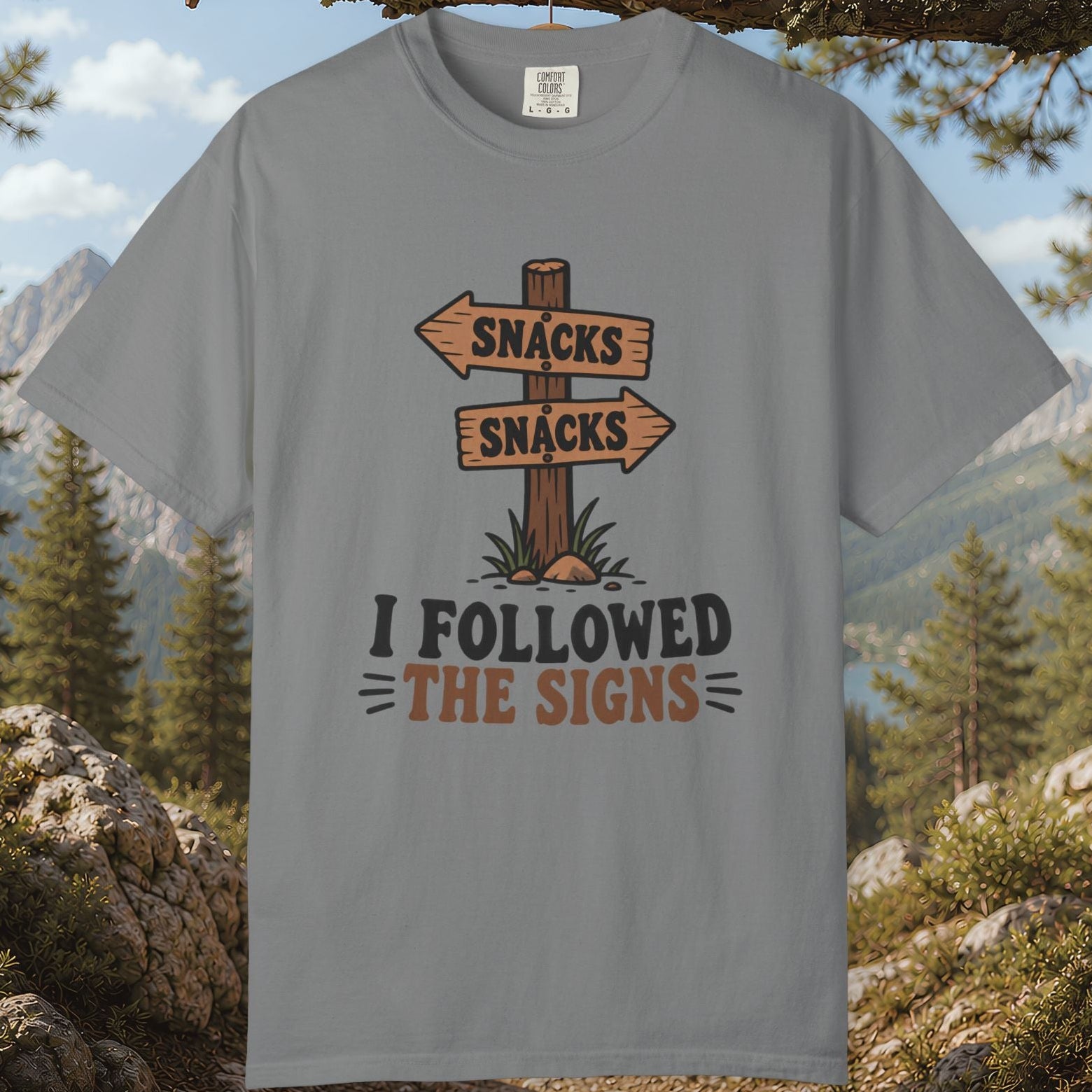 I Followed the Signs T-Shirt