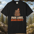 Pack Light, Snack Heavy T-Shirt