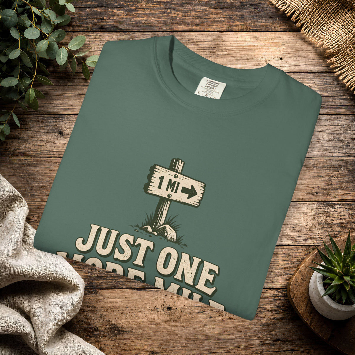 Just One More Mile T-Shirt