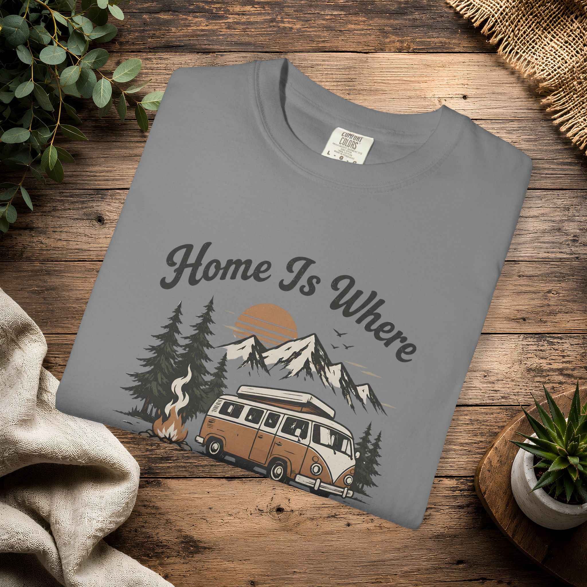 Home Is Where We Park It T-Shirt