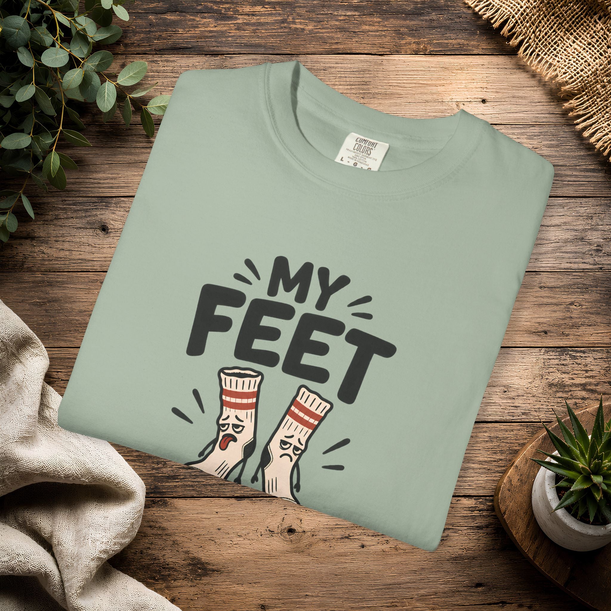 My Feet Filed a Complaint T-Shirt
