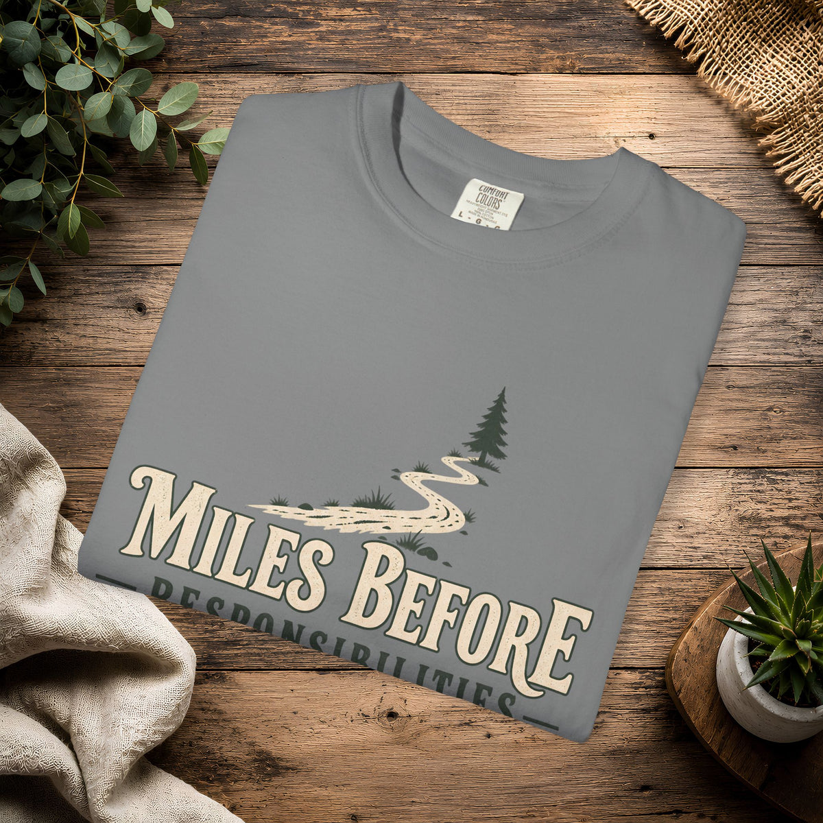 Miles Before Responsibilities T-Shirt