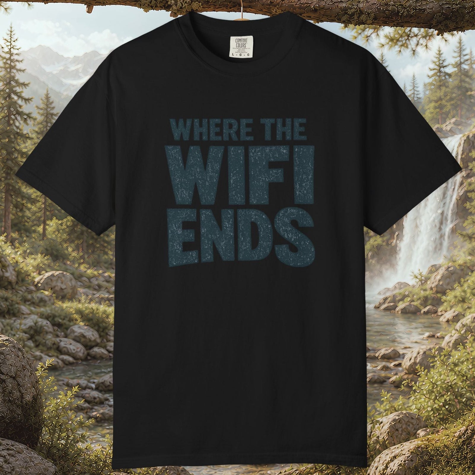 Where The WiFi Ends T-Shirt