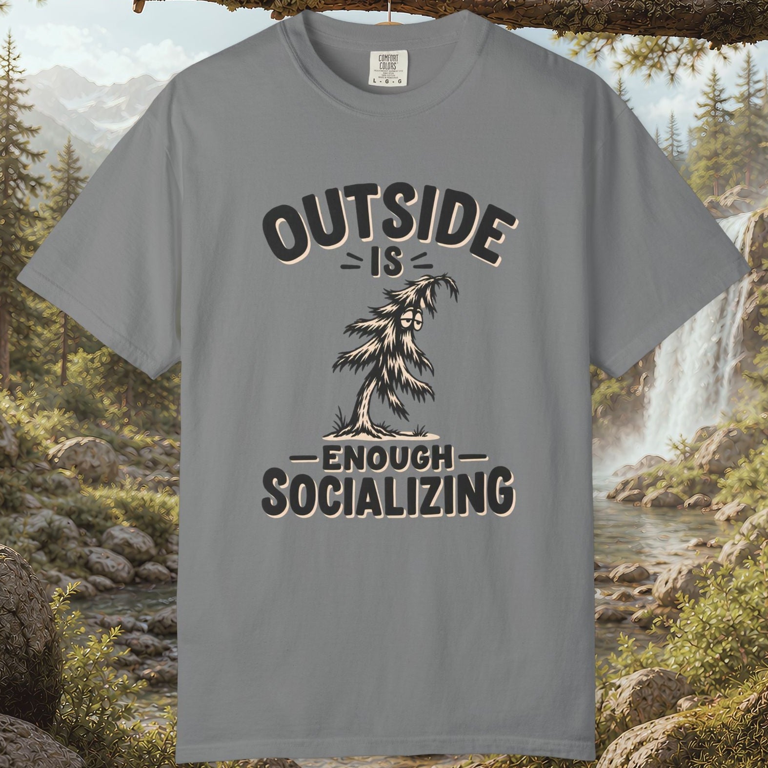 Outside Is Enough Socializing T-Shirt