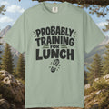 Probably Training for Lunch T-Shirt