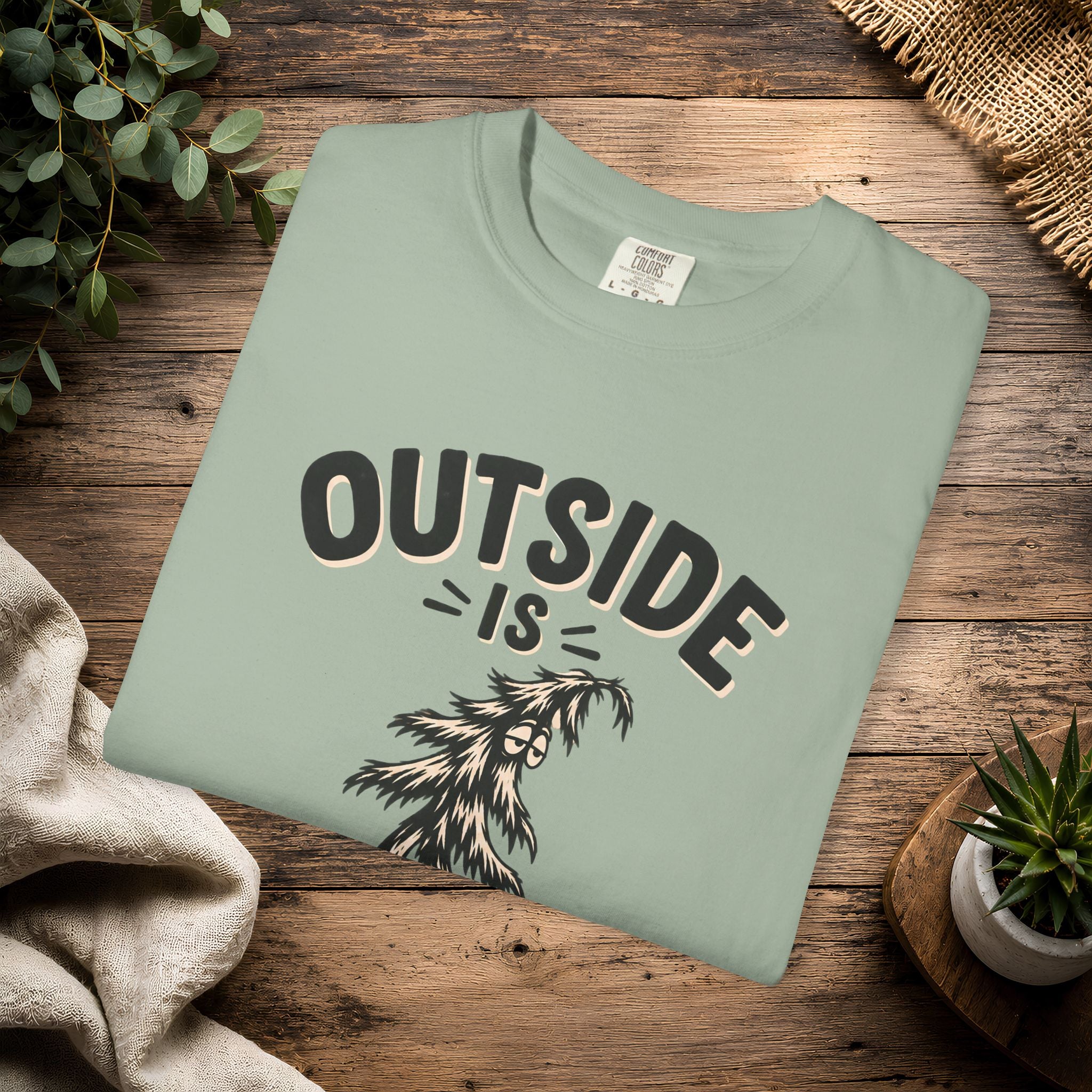Outside Is Enough Socializing T-Shirt