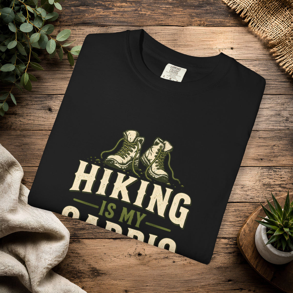 Hiking Is My Cardio T-Shirt
