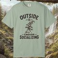 Outside Is Enough Socializing T-Shirt