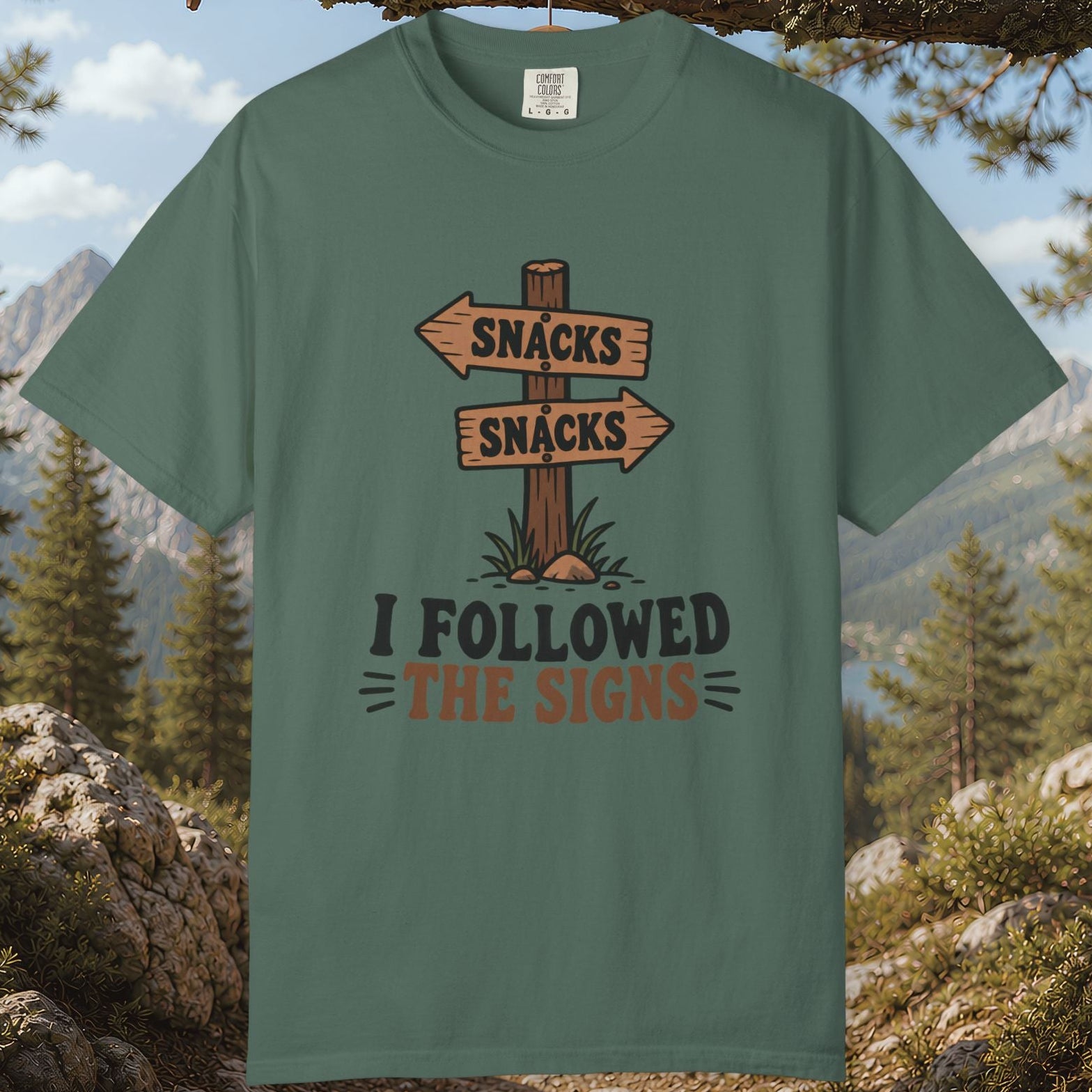 I Followed the Signs T-Shirt