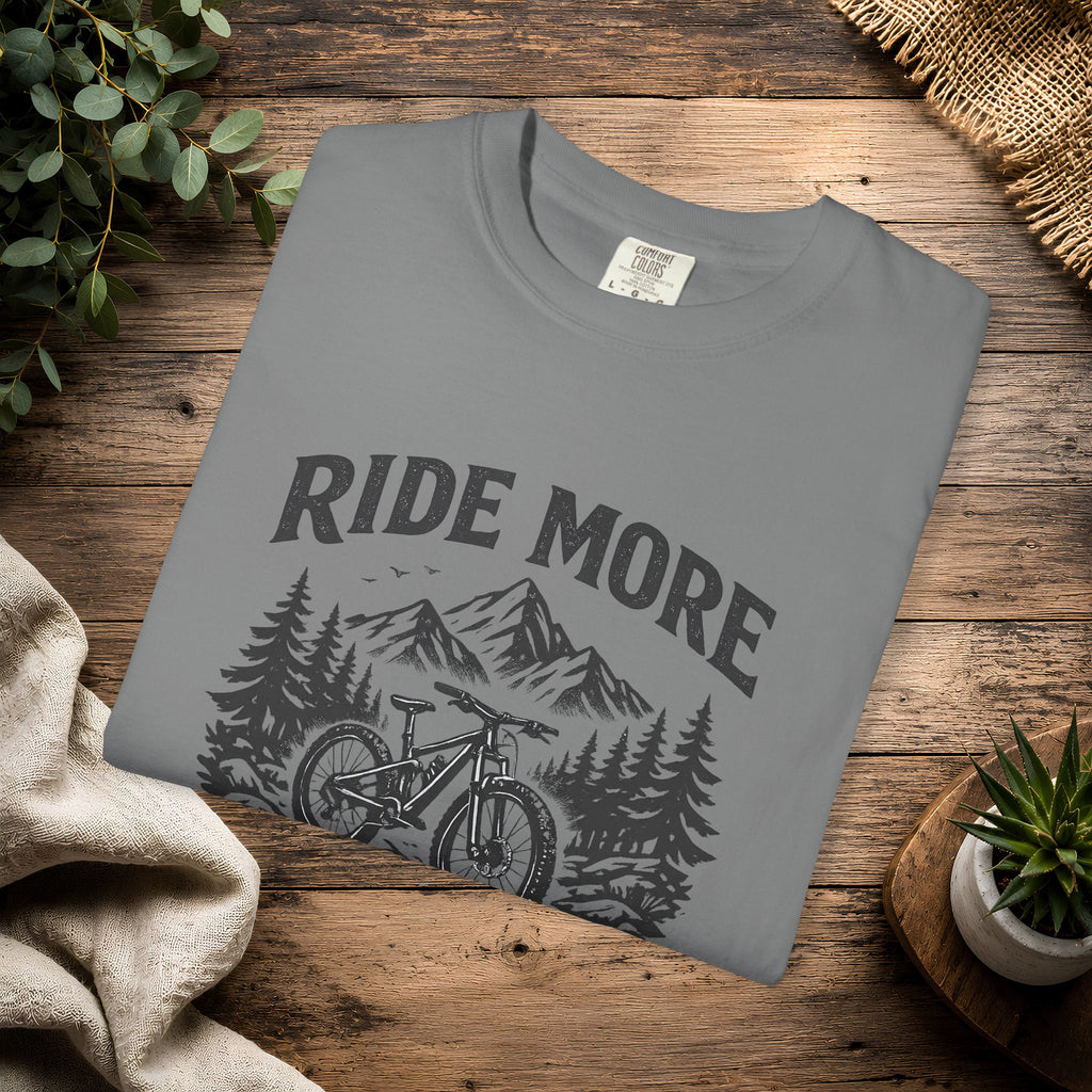 Ride More Worry Less T-Shirt — Mountain Bike Adventure Tee